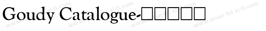 Goudy Catalogue字体转换